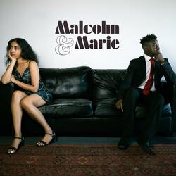 Malcolm & Marie (feat. Brotherhood)