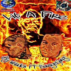 Lit a Fire (feat. Savagegang)