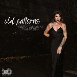 Old Patterns (feat. da.mian)