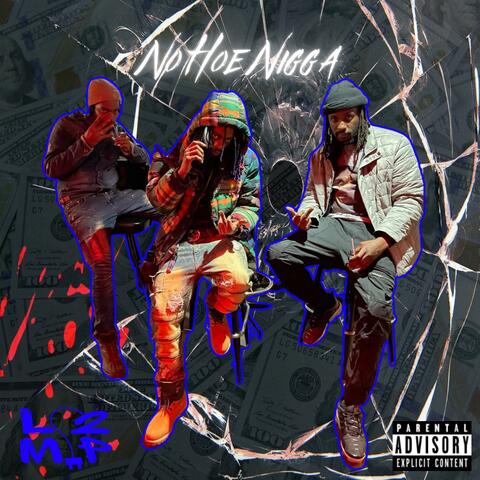 No Hoe Nigga (feat. Tweezymode & Skam)