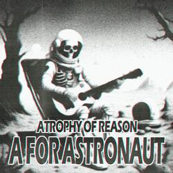 Atrophy of Reason