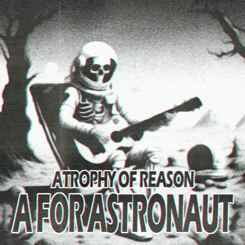 Atrophy of Reason