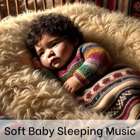 Soft Baby Sleeping Music
