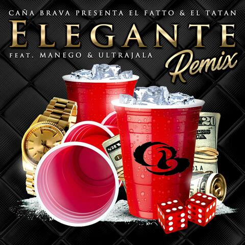 Elegante (El Fatto & El Tatan) (feat. Manego & Ultrajala) [Remix]