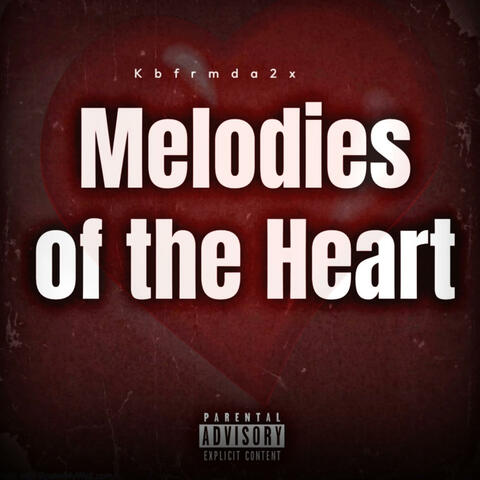Melodies of the Heart