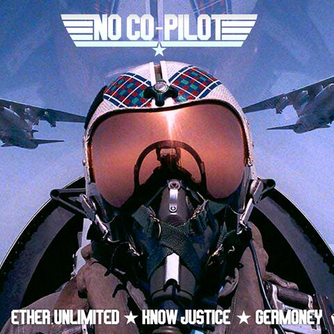 No Co-Pilot (feat. ether.UNLIMITED & Know Justice)