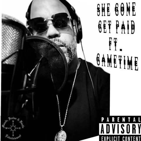 She Gone Get Paid (feat. GameTime)