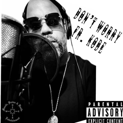 Don't Worry (feat. Kobe)
