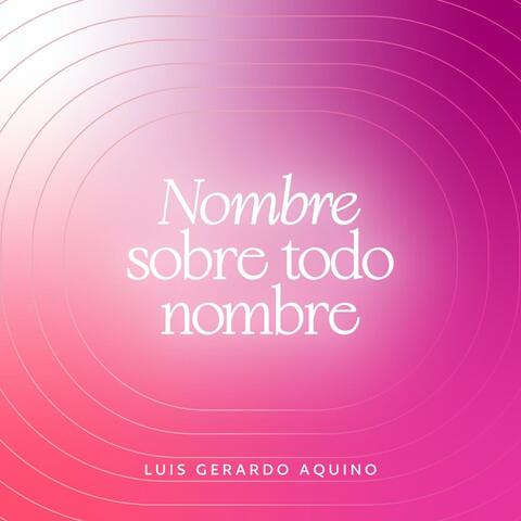 Nombre sobre todo nombre