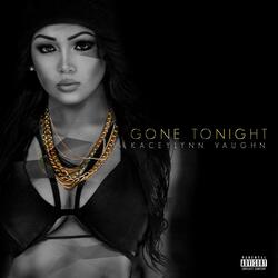 GONE TONIGHT