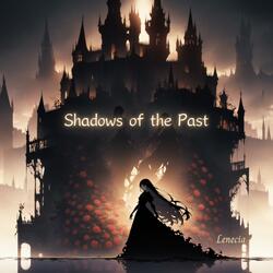 Shadows of the Past