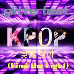 빛을 찾아 (Find the Light)