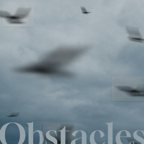 Obstacles (feat. Zunesha)