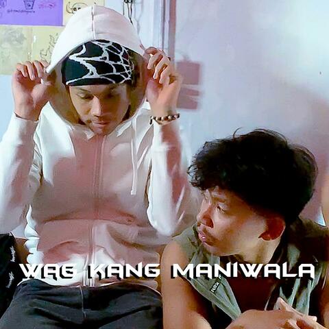 Wag Kang Maniwala