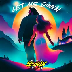 Let Me Down