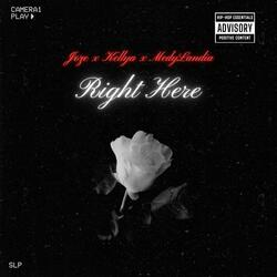 Right Here (feat. Kellya & MedyLandia)