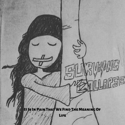 It Is in Pain That We Find the Meaning of Life
