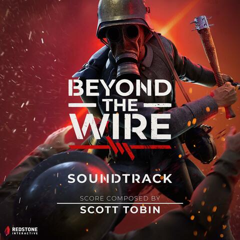 Beyond The Wire Original Soundtrack
