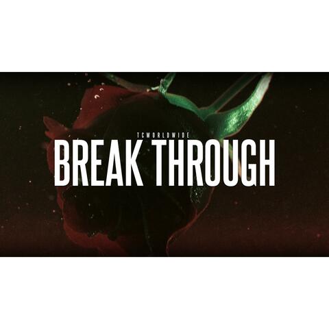 Break Through