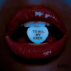 TO ALL MY EXES (feat. Connor Swart)