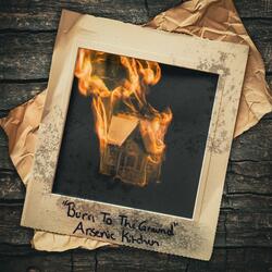 Burn To The Ground
