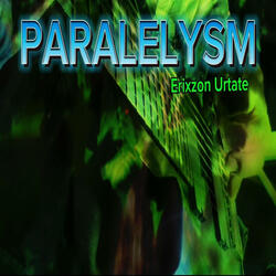 Paralelysm