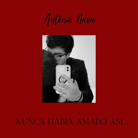 Nunca Habia Amado Asi