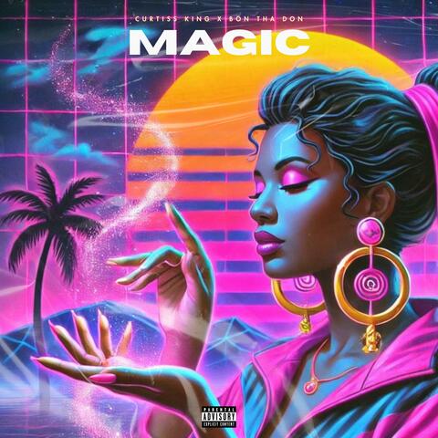 Magic (feat. Bon Tha Don)