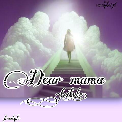 Dear Mama