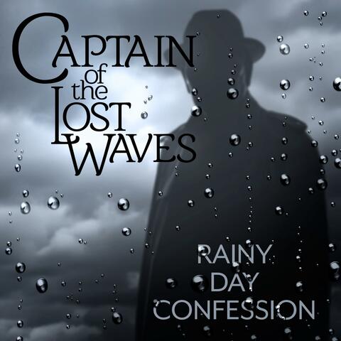 Rainy Day Confession