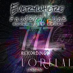 EVERYWHERE APOCALYPSE REMIXX (XTENDED) (LORE030b)