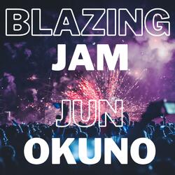 Blazing Jam