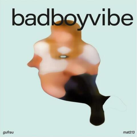 BADBOYVIBE (feat. Mat213)