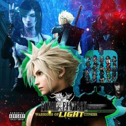 Final Fantasy Cypher: Warriors of Light (feat. Jeesh, Drip$tick, Jhbboss, Diggz Da Prophecy, FrivolousShara, Zach B, HazTik, Sam Sky, Oricadia, Wülf Boi, Lex Bratcher, PE$O PETE, Jamar Rose, Mack on the Beat, SHAAH, Dr. Marmal8 & Rokku Lee)