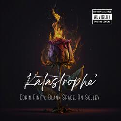 Katastrophe' (feat. Blank Space & Rn Souley)