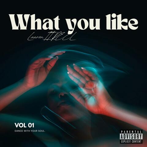 What you like