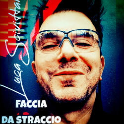 FACCIA DA STRACCIO