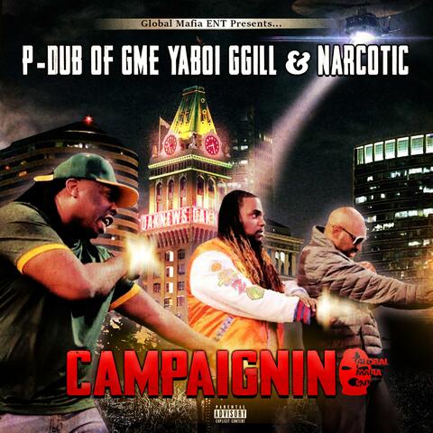 Campaignin (feat. YaBoi Ggill & Narcotic)