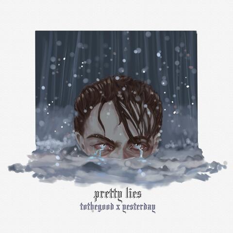 pretty lies (feat. yesterday)