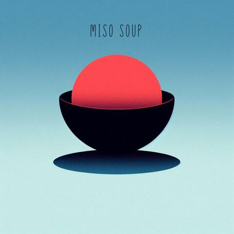 MISO SOUP
