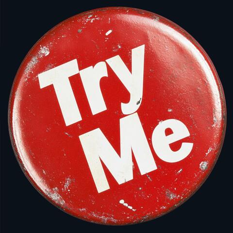 Try Me