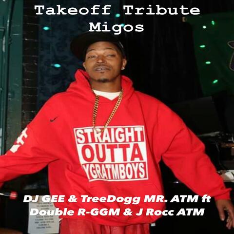 Takeoff Tribute Migos (feat. Double R-GGM & J Rocc ATM)