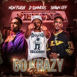 Go Krazy (feat. Shawn Eff & MGM Flash)