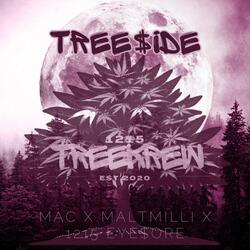 Tree$ide (feat. Malt Milli, 1215 EYESORE & Mack)