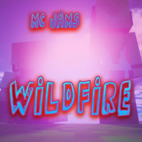 Wildfire (feat. Psycho Girl)
