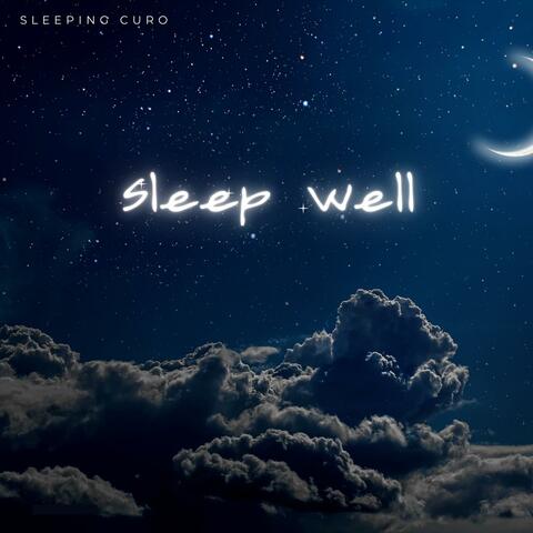Sleep Well