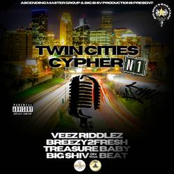 Twin Cities Cypher No 1 (feat. Veez Riddlez, Breezy2Fresh & Treasure Baby)