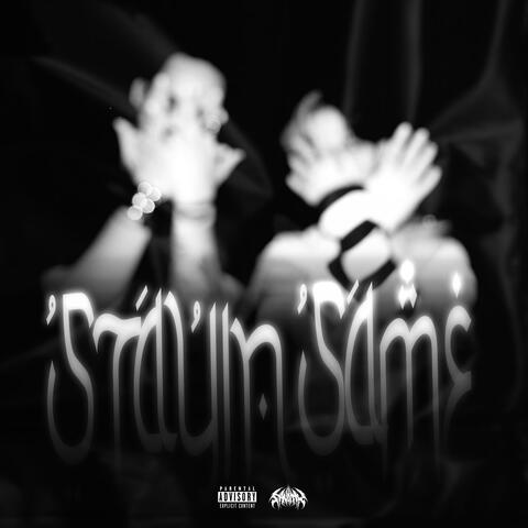 STAYIN SAME (feat. Belial)