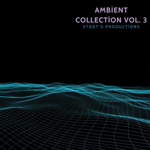Ambient Collection, Vol. 3