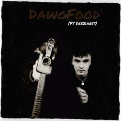 Dawgfood (feat. DeeShiest)